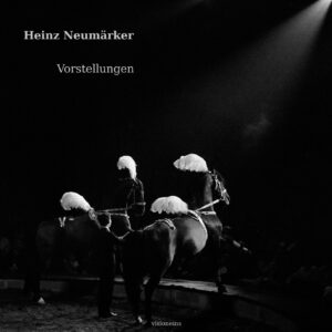 Heinz Neumärker – Vorstellungen